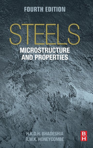bokomslag Steels: Microstructure and Properties