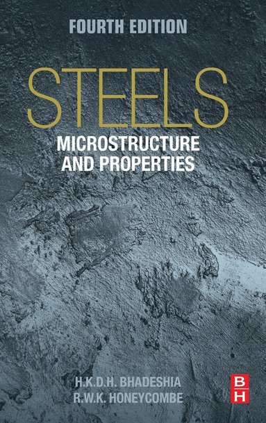 bokomslag Steels: Microstructure and Properties