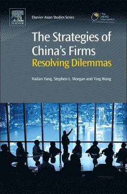 bokomslag The Strategies of China's Firms