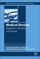 Seeram Ramakrishna, Lingling Tian, Charlene Wang, Susan Liao, Wee Eong Teo - Medical Devices, Inbunden