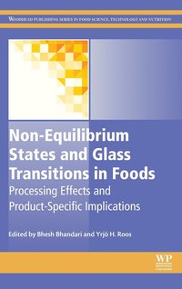 bokomslag Non-Equilibrium States and Glass Transitions in Foods