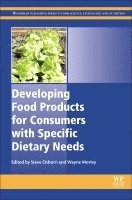 Steve Osborn, Wayne Morley - Developing Food Products for Consumers with Specific Dietary Needs, Inbunden
