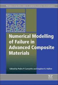 bokomslag Numerical Modelling of Failure in Advanced Composite Materials