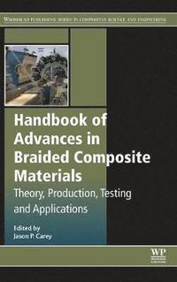 bokomslag Handbook of Advances in Braided Composite Materials
