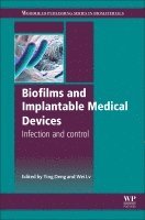 Ying Deng, Wei Lv - Biofilms and Implantable Medical Devices, Inbunden