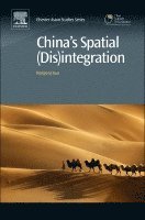 Rongxing Guo, China) Guo, Rongxing (Regional Science Association of China, Beijing - China's Spatial (Dis)integration, Inbunden