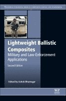 Ashok Bhatnagar - Lightweight Ballistic Composites, Inbunden