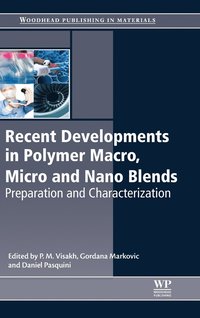bokomslag Recent Developments in Polymer Macro, Micro and Nano Blends