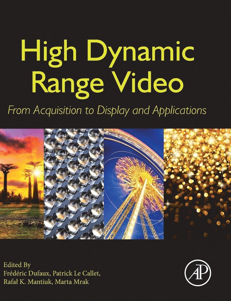 High Dynamic Range Video 1