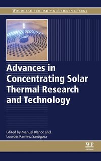 bokomslag Advances in Concentrating Solar Thermal Research and Technology