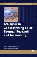 Manuel Blanco - Advances in Concentrating Solar Thermal Research and Technology, Inbunden