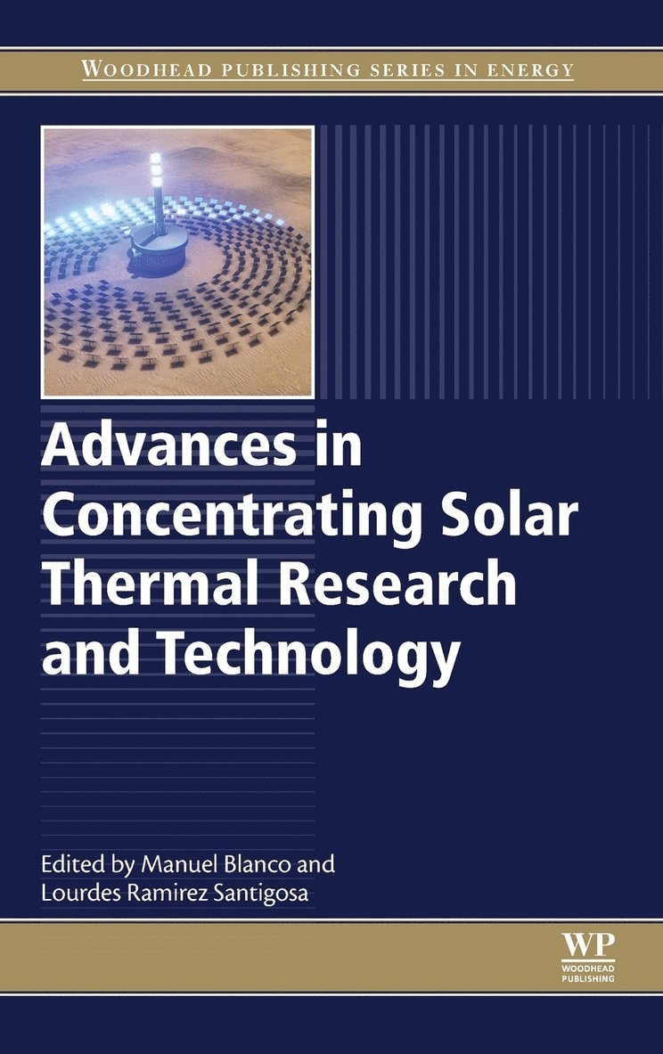 Advances in Concentrating Solar Thermal Research and Technology 1