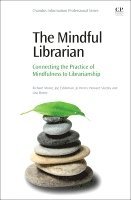 Richard Moniz, Joe Eshleman, Jo Henry, Howard Slutzky, Lisa Moniz - The Mindful Librarian, Häftad