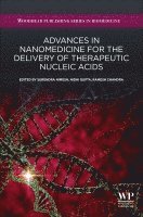 Surendra Nimesh, Ramesh Chandra, Nidhi Gupta - Advances in Nanomedicine for the Delivery of Therapeutic Nucleic Acids, Inbunden