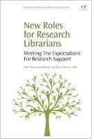 Hilde Daland, Kari-Mette Walmann Hidle - New Roles for Research Librarians, Häftad