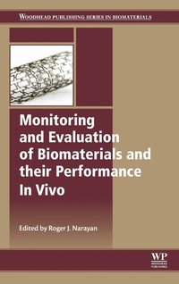 bokomslag Monitoring and Evaluation of Biomaterials and their Performance In Vivo