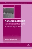 Roger Narayan - Nanobiomaterials, Inbunden