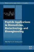 bokomslag Peptide Applications in Biomedicine, Biotechnology and Bioengineering