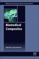 Luigi Ambrosio - Biomedical Composites, Inbunden