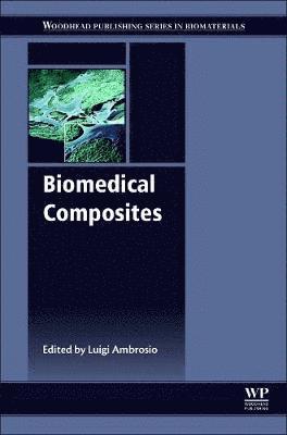 bokomslag Biomedical Composites