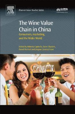 Roberta Capitello, Steve Charters, David Menival - The Wine Value Chain in China, Inbunden