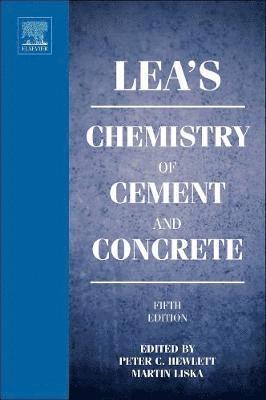 Peter Hewlett, Martin Liska, UK) Hewlett, Peter (Director, British Board of Agreement, UK, and  Honorary Visiting Industrial Professor, Department of Civil Engineering, University of Dundee, Sika UK) Liska, Martin (Research and Development Manager - Lea's Chemistry of Cement and Concrete, Inbunden