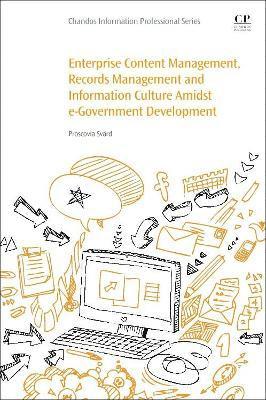 bokomslag Enterprise Content Management, Records Management and Information Culture Amidst E-Government Development