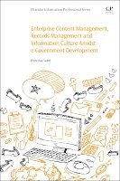 Proscovia Sv�rd, Proscovia Svärd, Sweden) Svard, Proscovia (Senior Lecturer, The School of Historical and Contemporary Studies, Sodertorn University, Flemingsberg, Stockholm - Enterprise Content Management, Records Management and Information Culture Amidst E-Government Development, Häftad