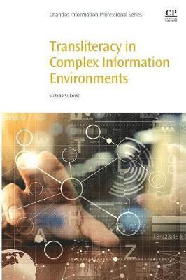 Transliteracy in Complex Information Environments 1