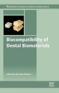 bokomslag Biocompatibility of Dental Biomaterials