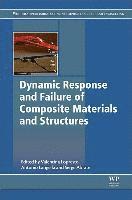 bokomslag Dynamic Response and Failure of Composite Materials and Structures