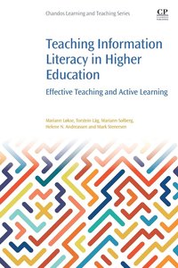 bokomslag Teaching information literacy in higher education - effective teaching and