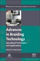 Yordan Kyosev - Advances in Braiding Technology, Inbunden