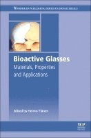 Heimo Yl�nen - Bioactive Glasses, Inbunden