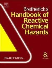 bokomslag Bretherick's Handbook of Reactive Chemical Hazards