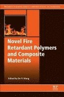 bokomslag Novel Fire Retardant Polymers and Composite Materials