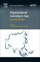 Jacky Hong, Robin Snell, Chris Rowley - Organizational Learning in Asia, Inbunden