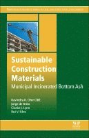 Ravindra K. Dhir OBE, Jorge de Brito, Ciaran J. Lynn, Rui V. Silva - Sustainable Construction Materials, Inbunden