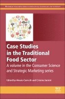 Alessio Cavicchi, Cristina Santini - Case Studies in the Traditional Food Sector, Inbunden