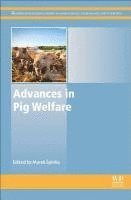 Advances in Pig Welfare 1