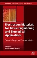 Electrospun Materials for Tissue Engineering and Biomedical Applications 1