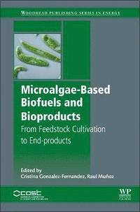 bokomslag Microalgae-Based Biofuels and Bioproducts