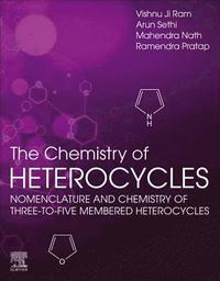 bokomslag The Chemistry of Heterocycles