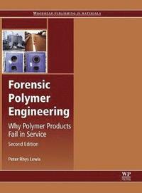 bokomslag Forensic Polymer Engineering