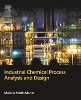 bokomslag Industrial Chemical Process Analysis and Design