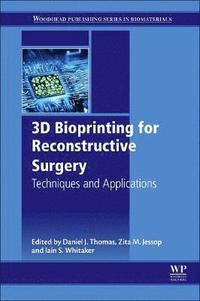 bokomslag 3D Bioprinting for Reconstructive Surgery