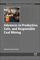 Joseph Hirschi - Advances in Productive, Safe, and Responsible Coal Mining, Inbunden
