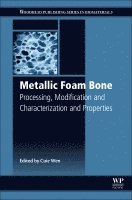 bokomslag Metallic Foam Bone