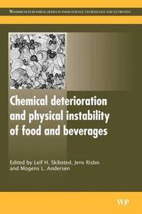bokomslag Chemical Deterioration and Physical Instability of Food and Beverages