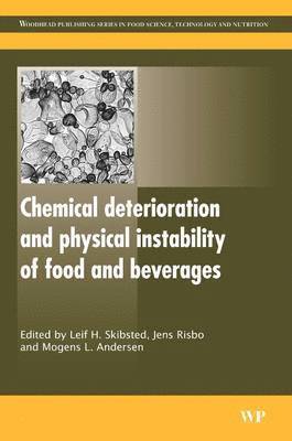Chemical Deterioration and Physical Instability of Food and Beverages 1